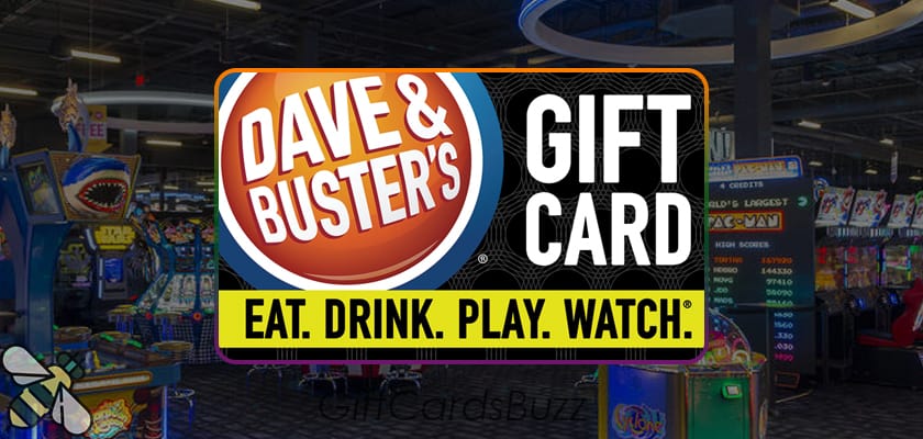 Dave and Busters Gift Card